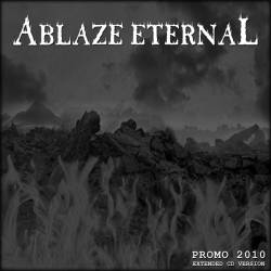 Ablaze Eternal : Promo 2010